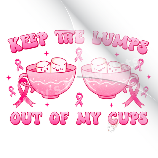Keep the Lumps Breast Cancer Awareness DTF Transfer