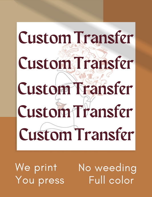 Custom DTF Transfers