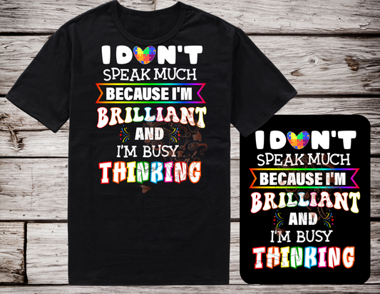 Don't Speak Much Autism Awareness T-Shirt