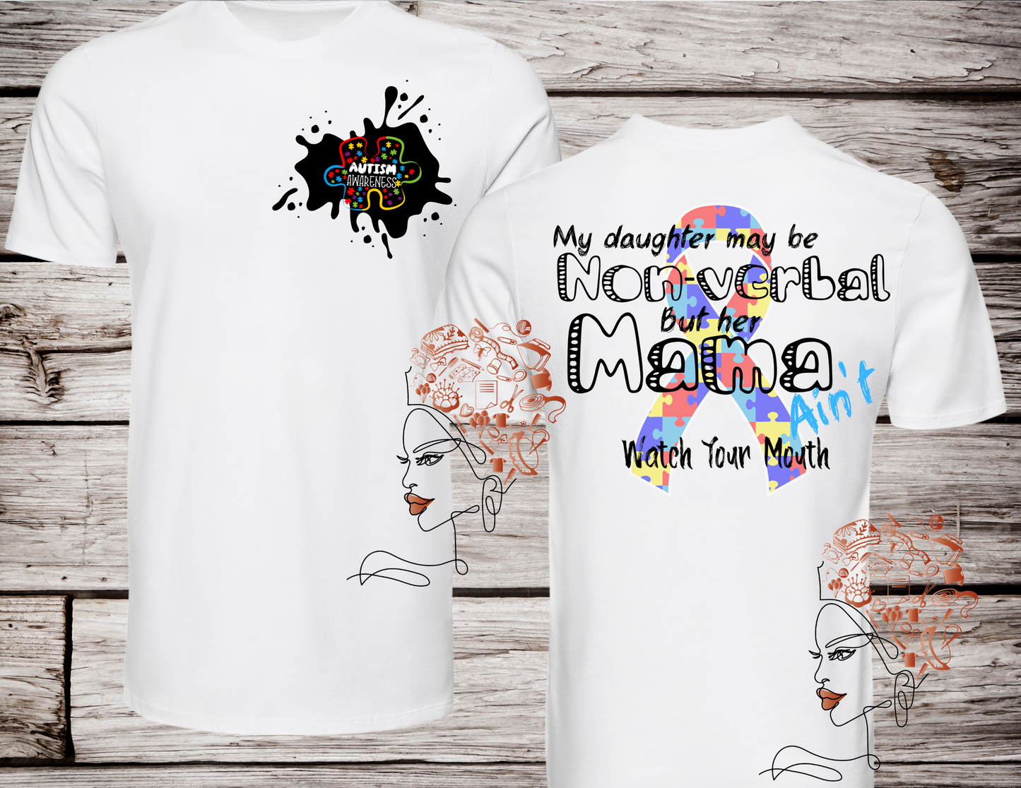 May be Non Verbal.. My Mama Ain't Autism Awareness T-Shirt