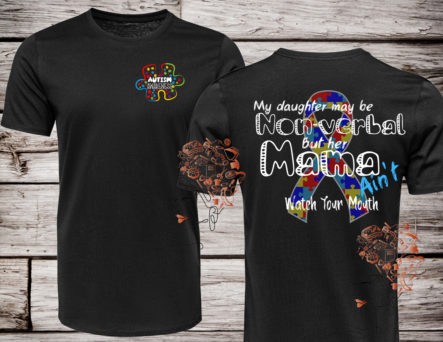 May be Non Verbal.. My Mama Ain't Autism Awareness T-Shirt