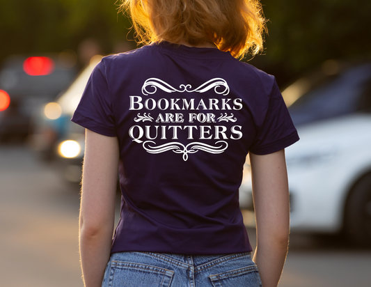 Bookmarks Are For Quitters T-Shirt